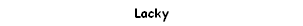 Lacky